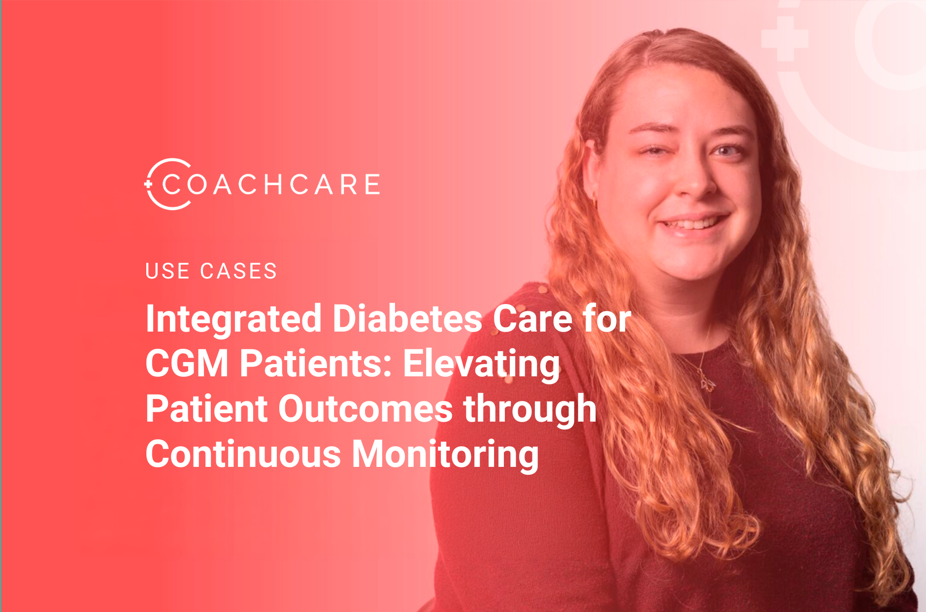 How Integrated Diabetes Care Improves CGM Outcomes
